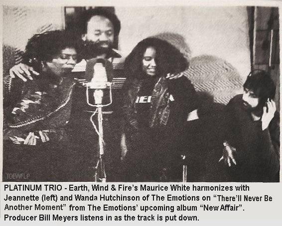 Bill Meyers, Maurice White and The Emotions