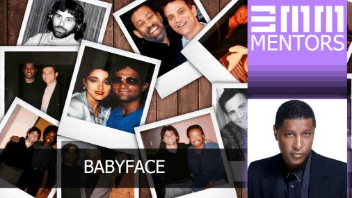 Bill's Mentors: Babyface