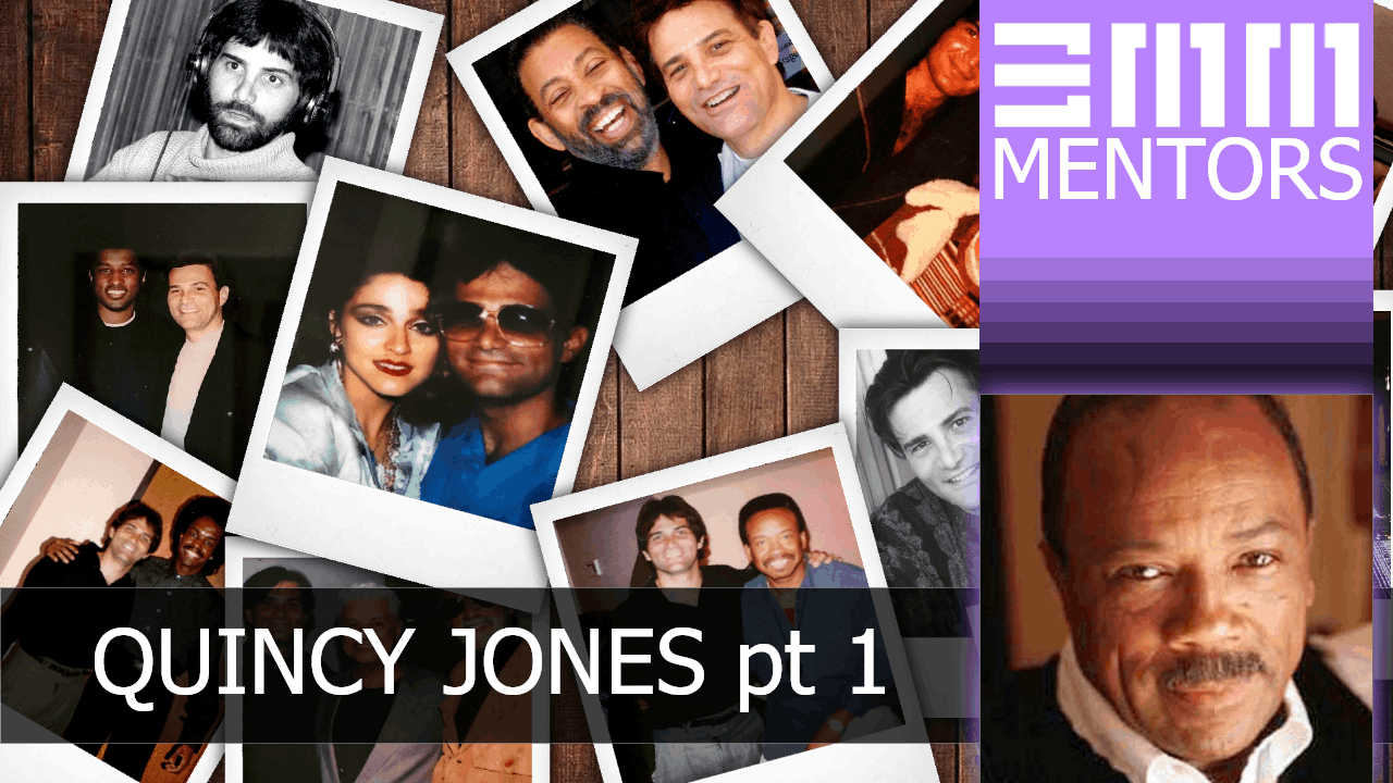 Bill's Mentors: Quincy Jones Pt1